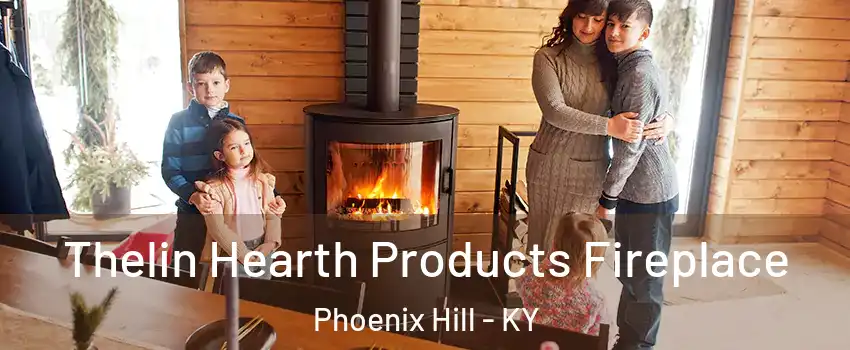 Thelin Hearth Products Fireplace Phoenix Hill - KY