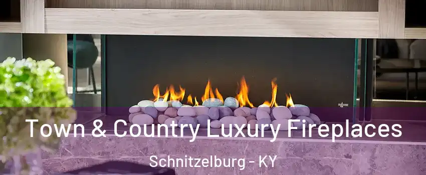 Town & Country Luxury Fireplaces Schnitzelburg - KY