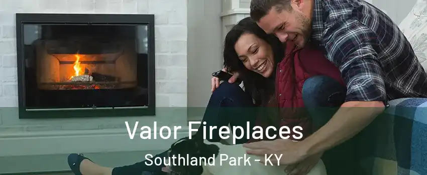 Valor Fireplaces Southland Park - KY