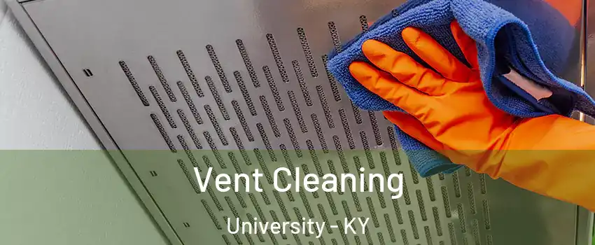 Vent Cleaning University - KY