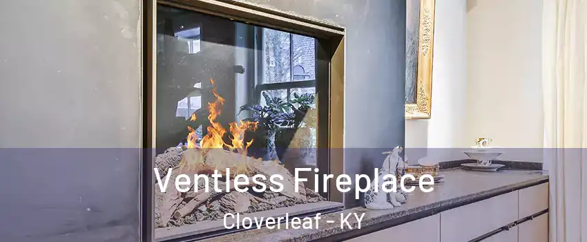 Ventless Fireplace Cloverleaf - KY