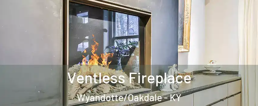 Ventless Fireplace Wyandotte/Oakdale - KY