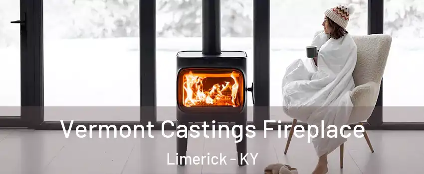 Vermont Castings Fireplace Limerick - KY