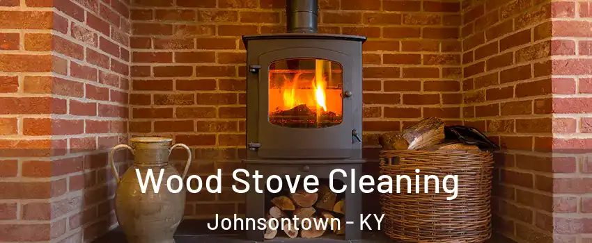 Wood Stove Cleaning Johnsontown - KY